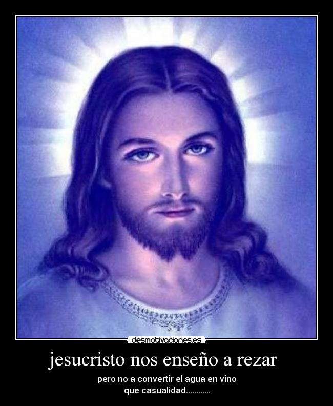 jesucristo nos enseño a rezar -