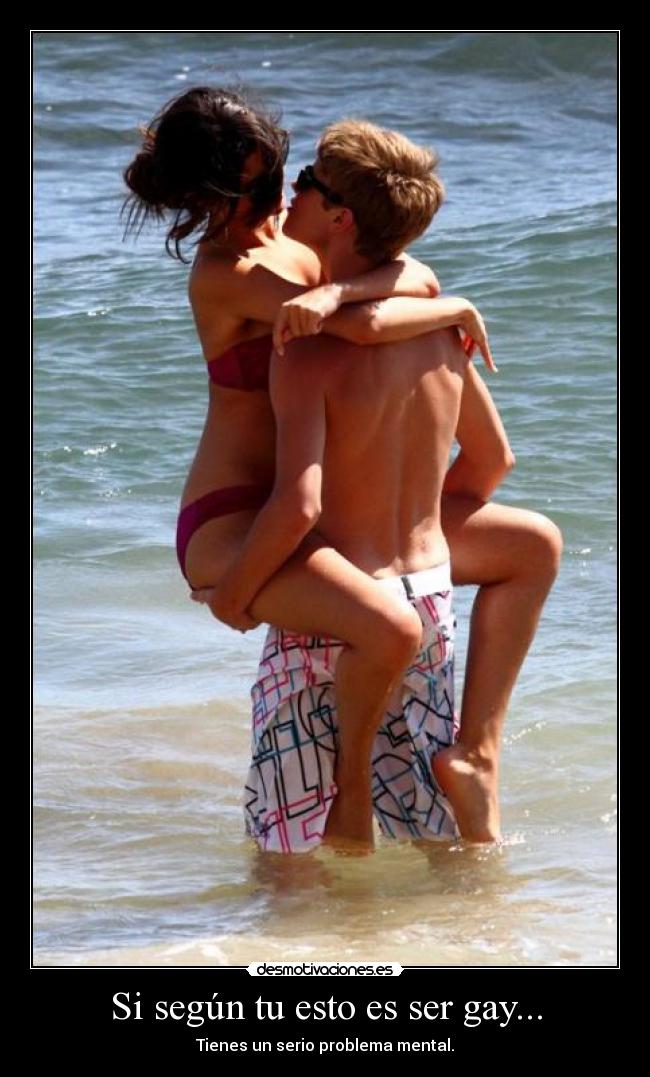 Si según tu esto es ser gay... -