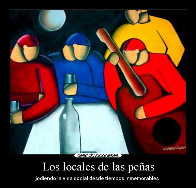 Los locales de las peñas - jodiendo la vida social desde tiempos inmemorables