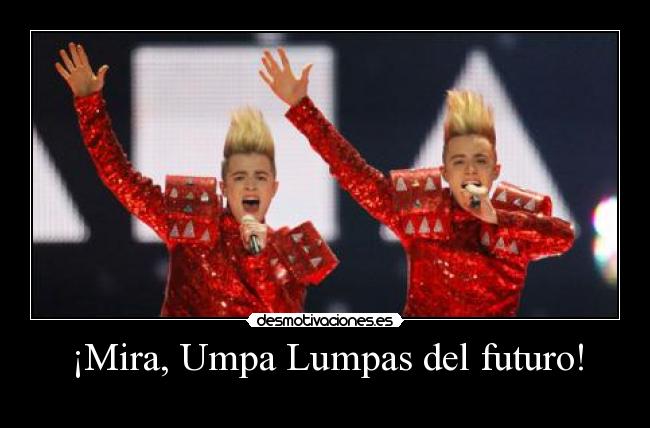 ¡Mira, Umpa Lumpas del futuro! -