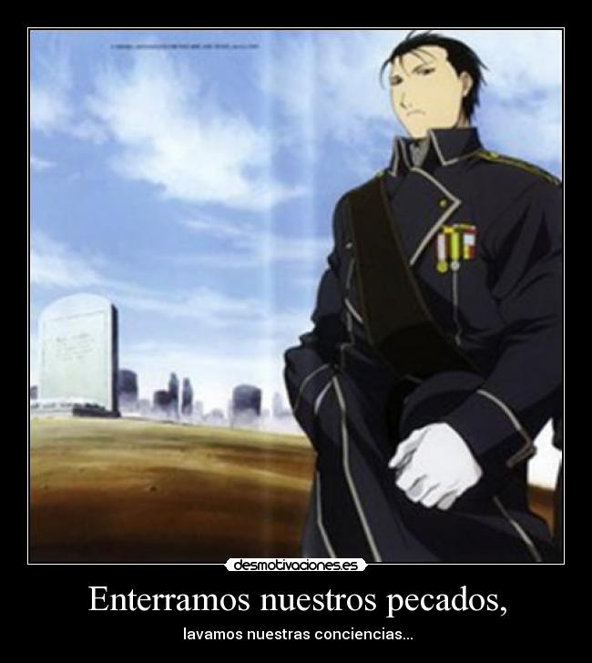 Enterramos nuestros pecados, - lavamos nuestras conciencias...