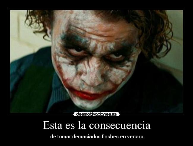 Esta es la consecuencia -