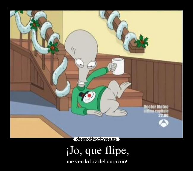 ¡Jo, que flipe, - 