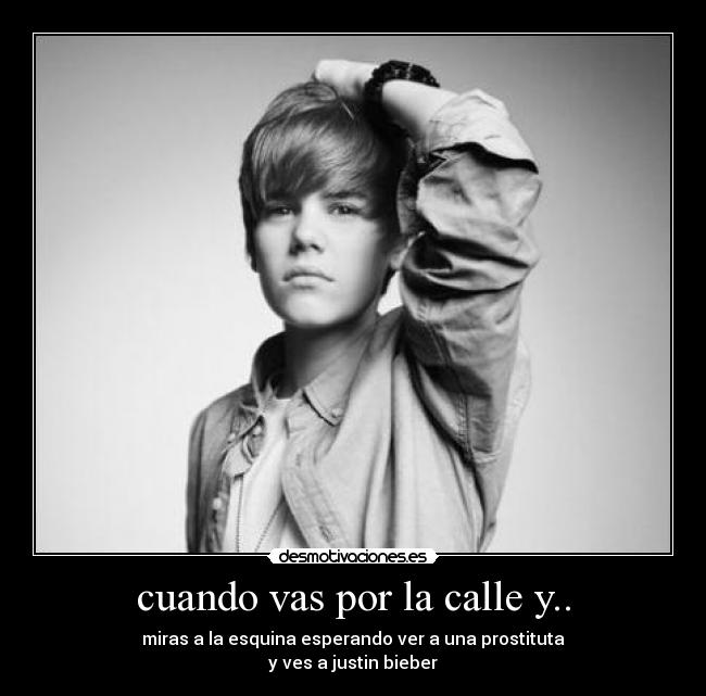 cuando vas por la calle y.. - 