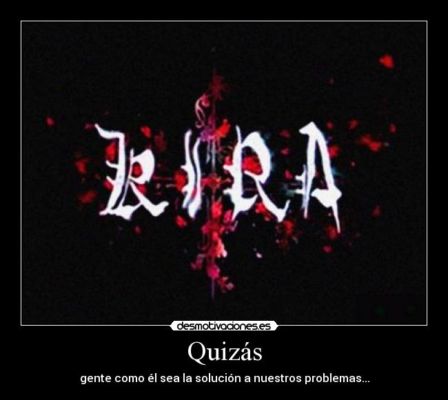 Quizás -
