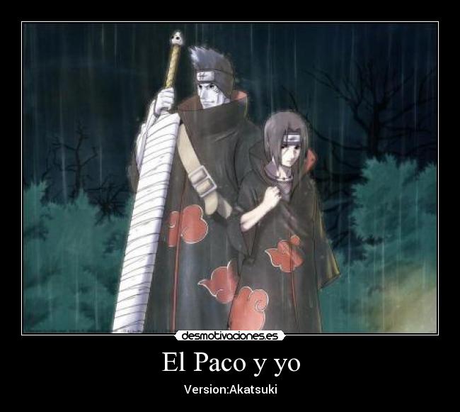 El Paco y yo - Version:Akatsuki