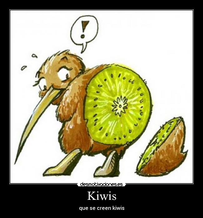Kiwis -