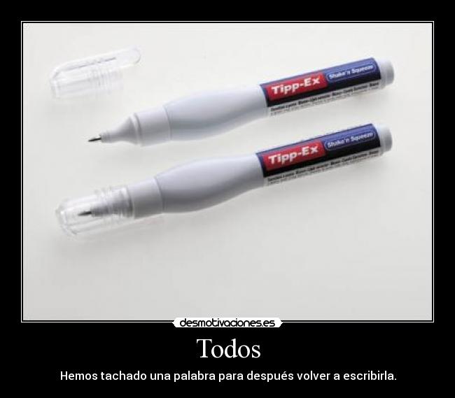 Todos - Hemos tachado una palabra para después volver a escribirla.