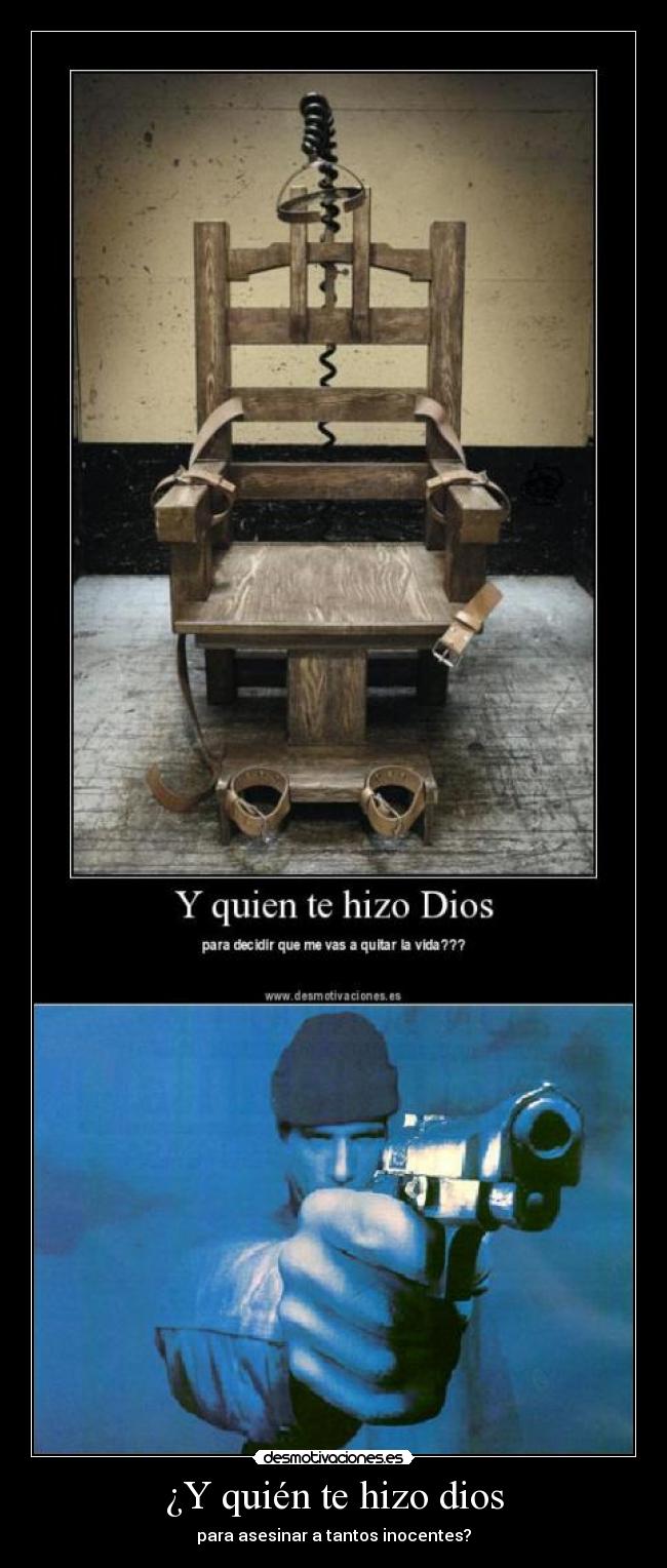 ¿Y quién te hizo dios - 