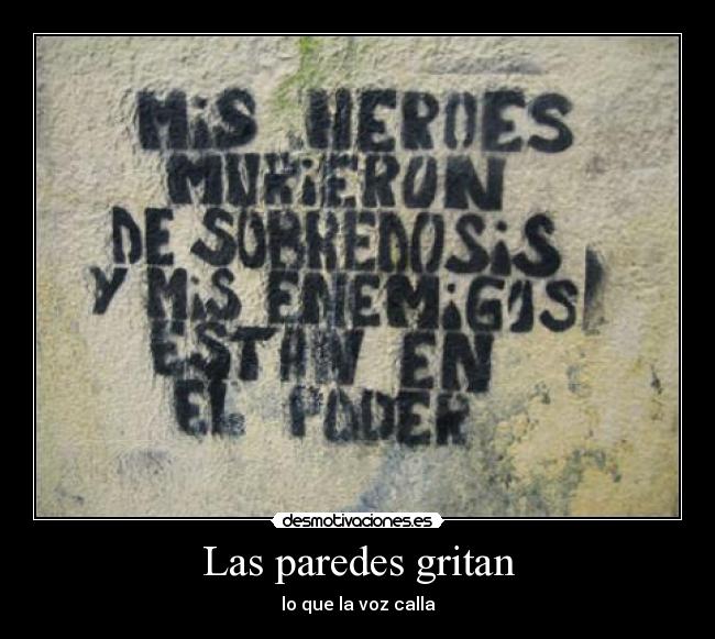 Las paredes gritan -
