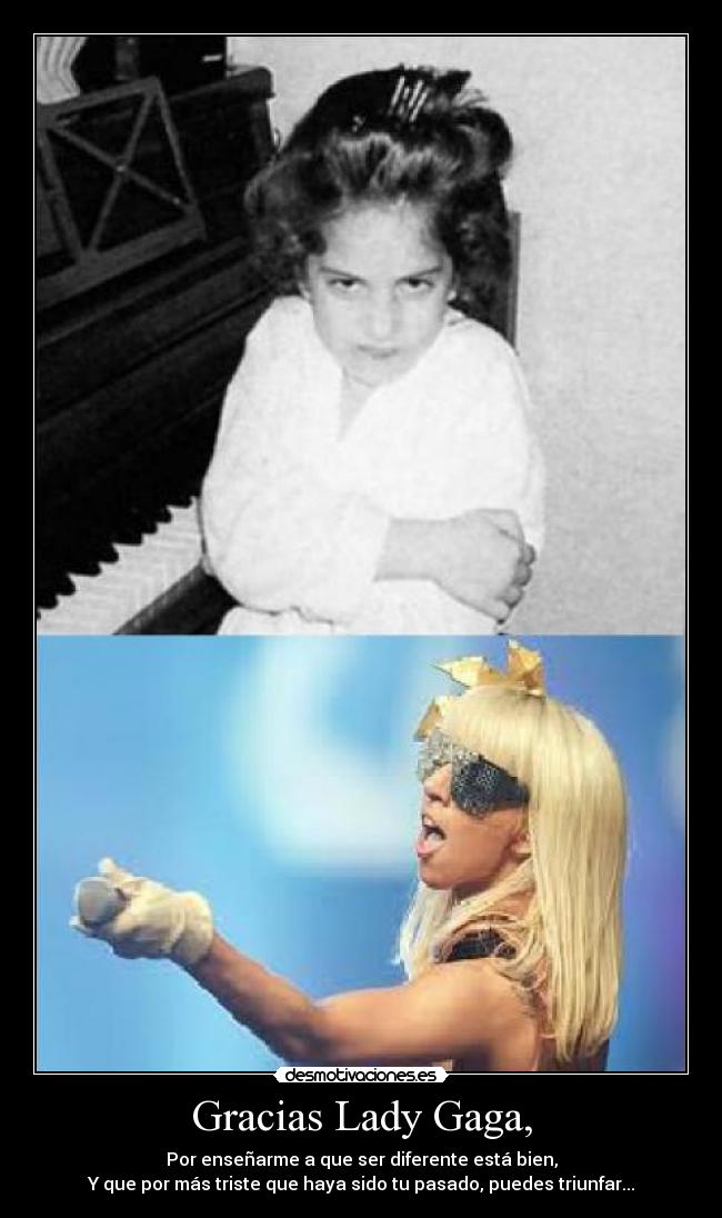 Gracias Lady Gaga, -