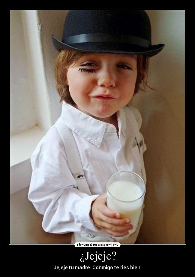 ¿Jejeje? - 