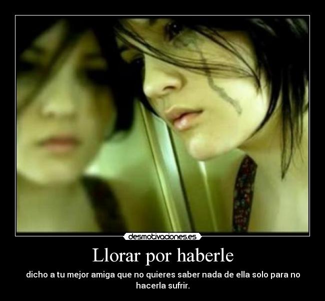 Llorar por haberle - 