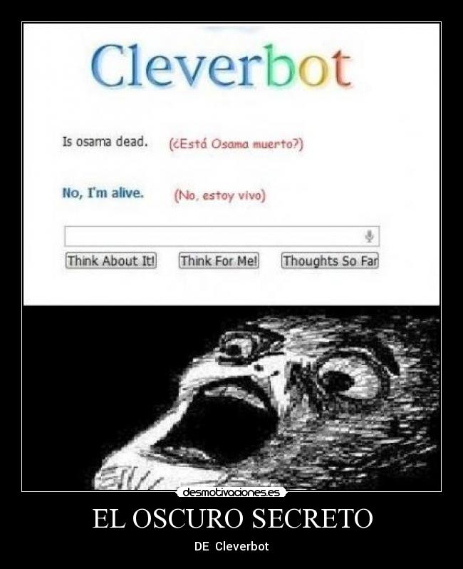 EL OSCURO SECRETO - DE Cleverbot
