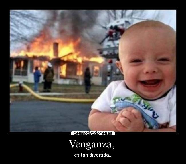 Venganza,  - 