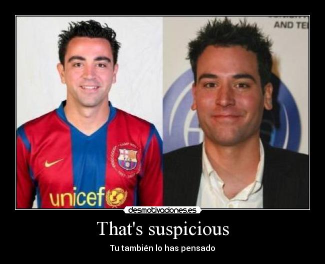 Thats suspicious - Tu también lo has pensado