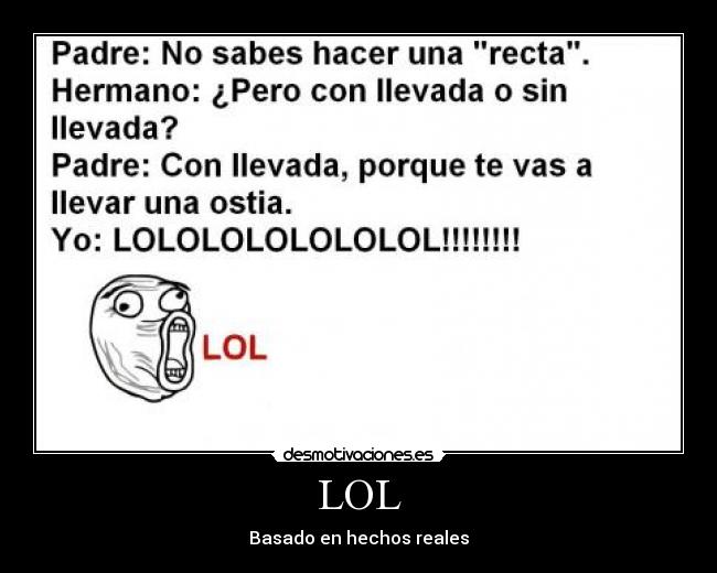 LOL - Basado en hechos reales