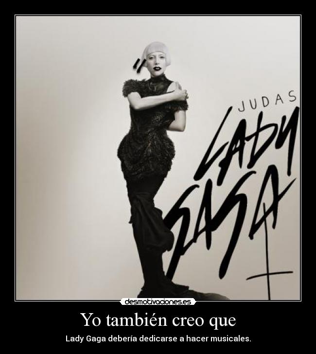 Yo también creo que -