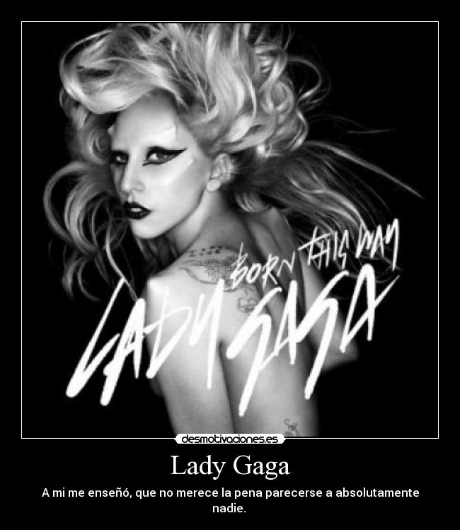 Lady Gaga -