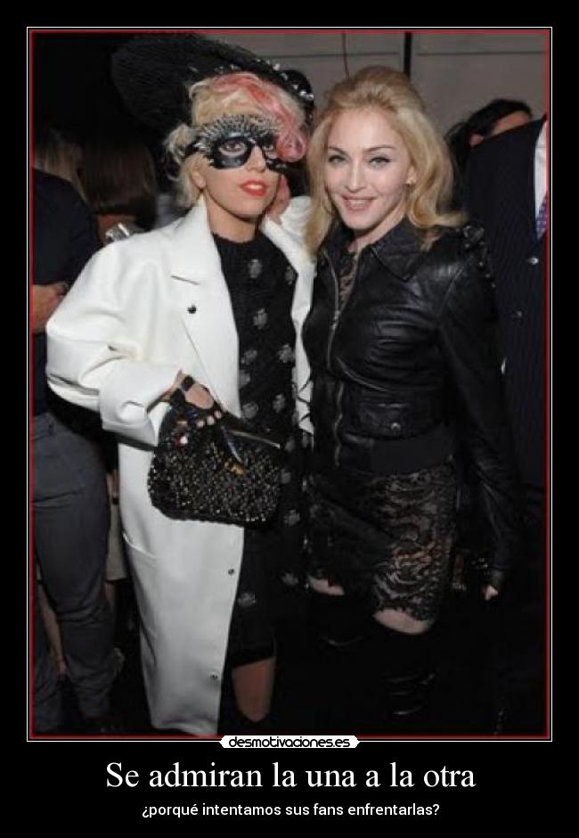 Se admiran la una a la otra -