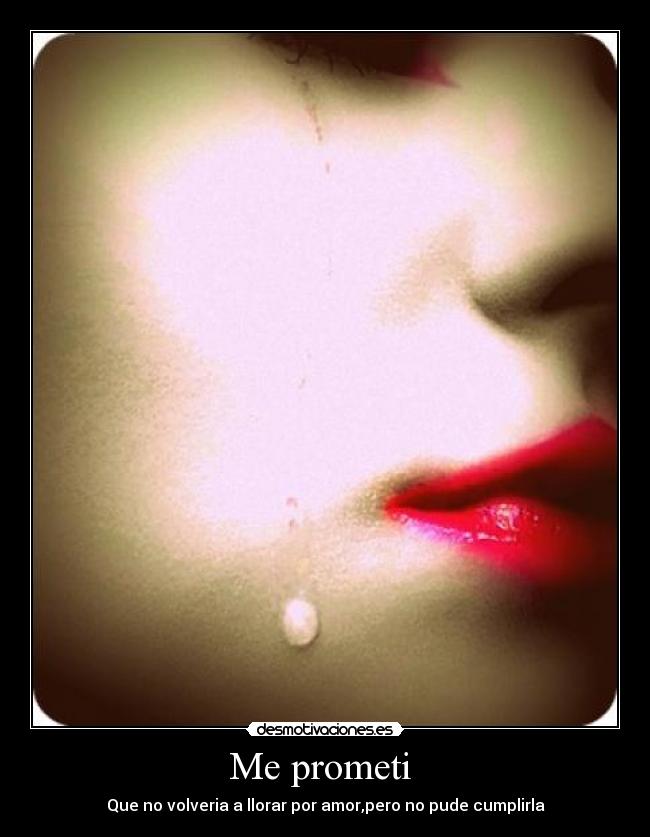 Me prometi -