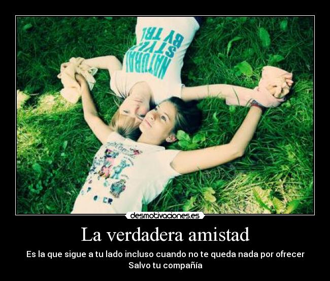 La verdadera amistad -