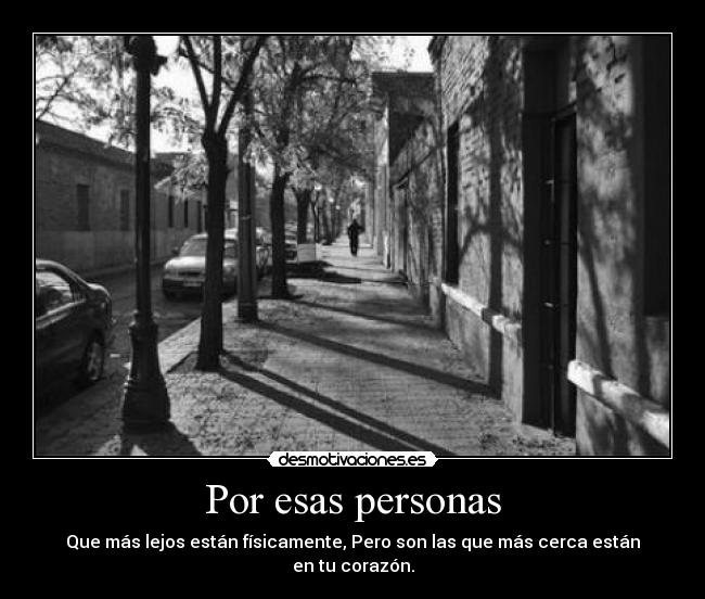 Por esas personas -