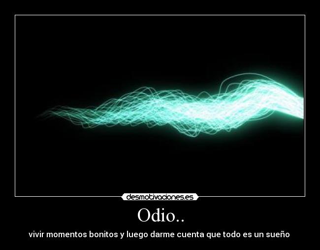 carteles odio desmotivaciones