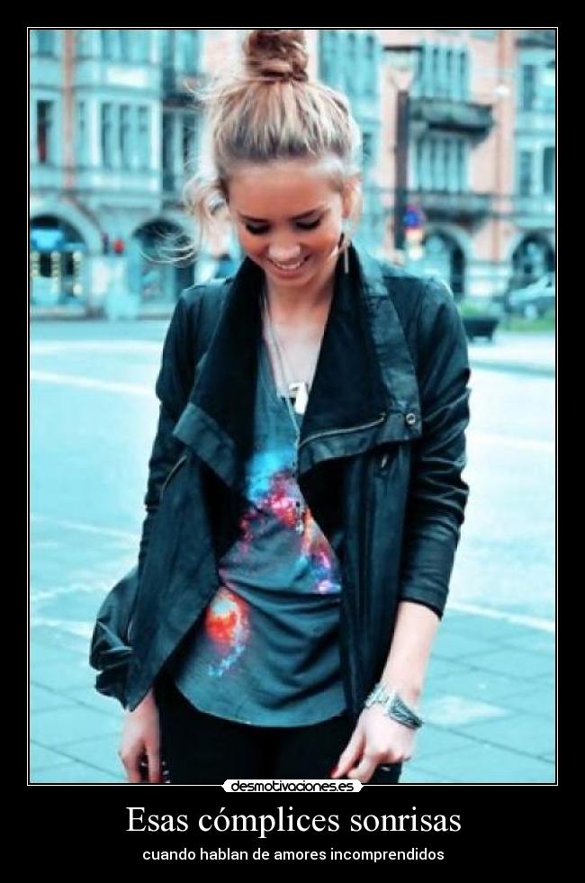 Esas cómplices sonrisas - 