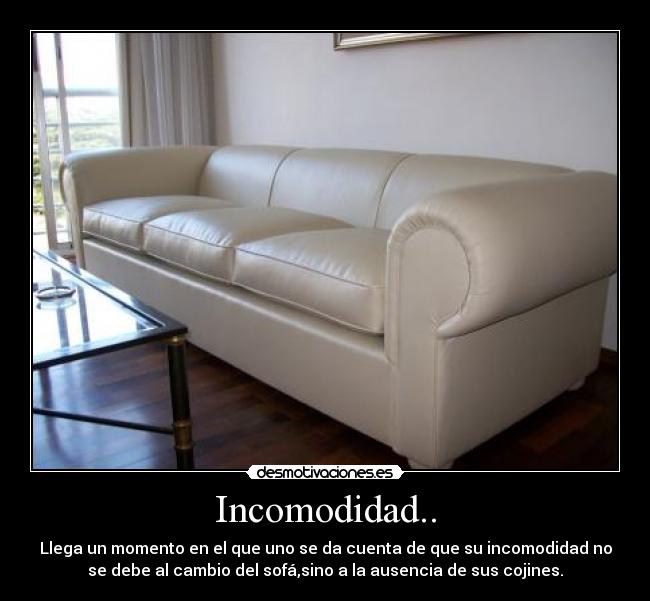 Incomodidad.. - 