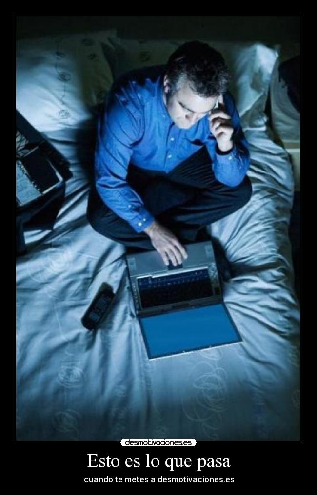 Esto es lo que pasa -