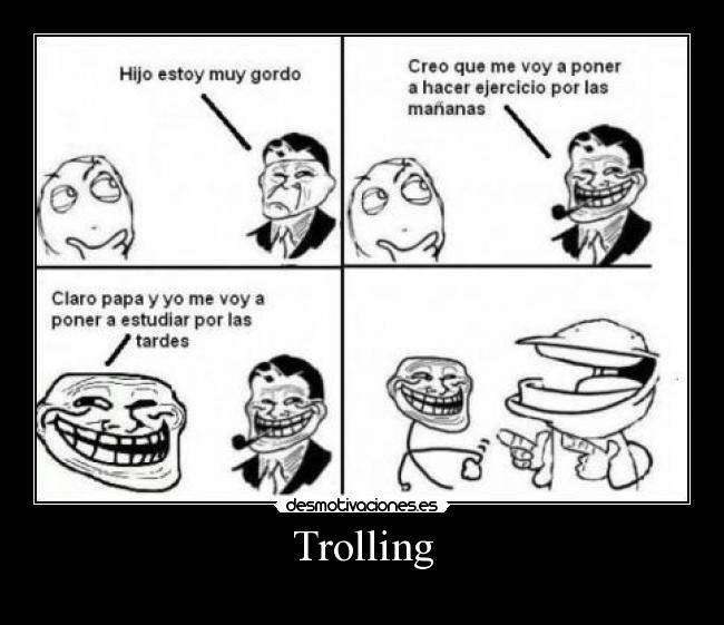 Trolling -