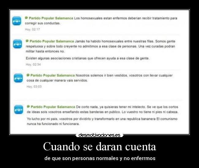 Cuando se daran cuenta - de que son personas normales y no enferrmos