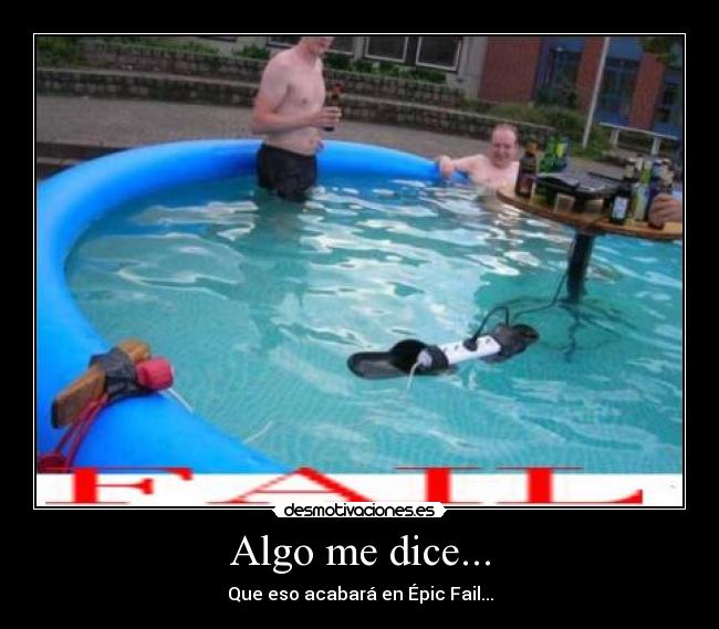 Algo me dice... -