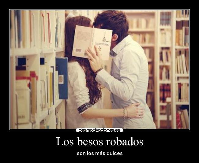 Los besos robados - 