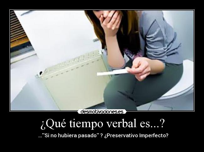 ¿Qué tiempo verbal es...? -