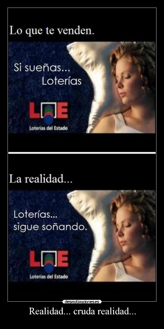 Realidad... cruda realidad... - 