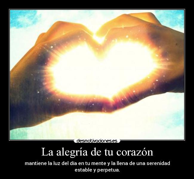 La alegría de tu corazón - 