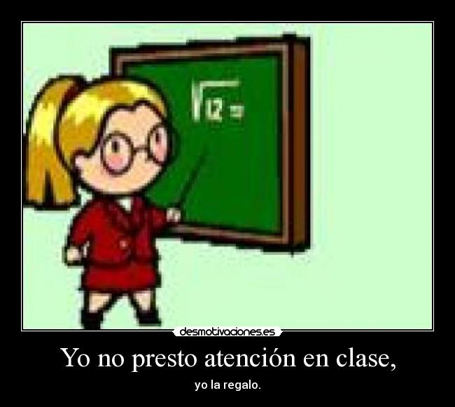 carteles clase matematicas atencion aburrimiento tetas desmotivaciones