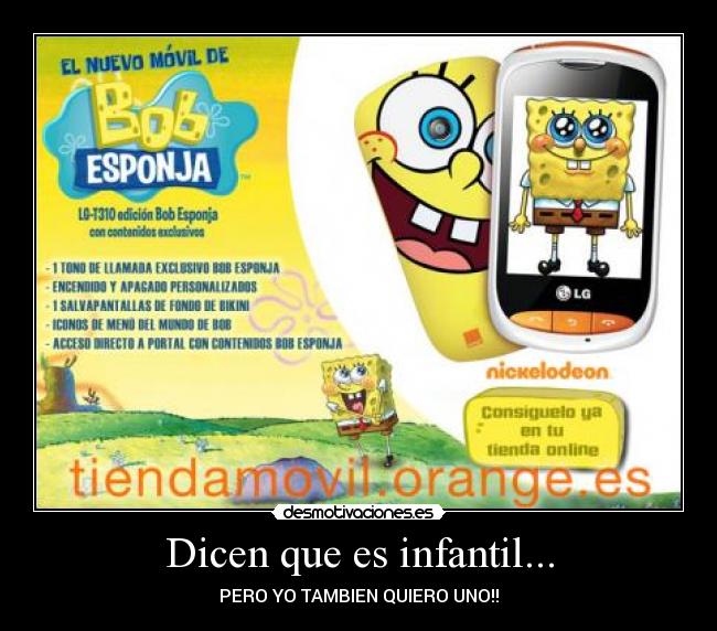 Dicen que es infantil... - PERO YO TAMBIEN QUIERO UNO!!