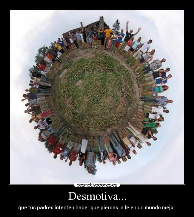 Desmotiva... -