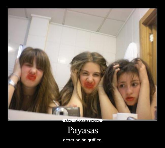 Payasas - descripción gráfica.