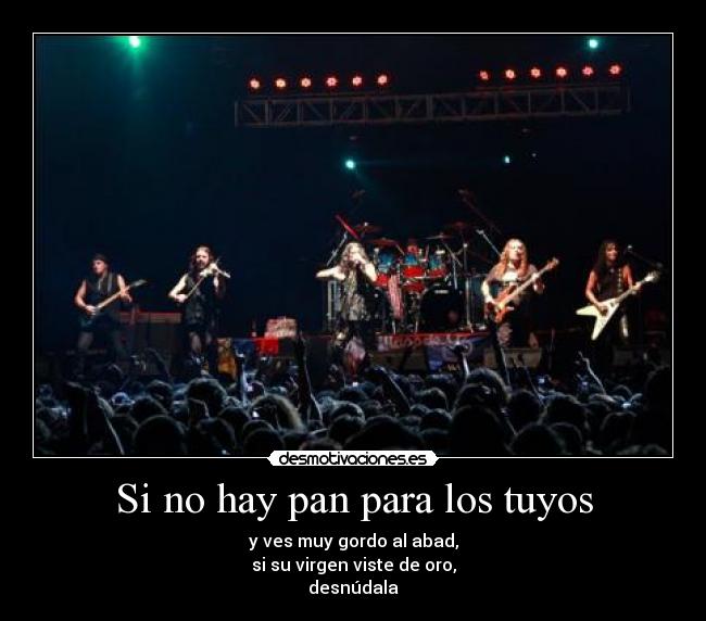 Si no hay pan para los tuyos -