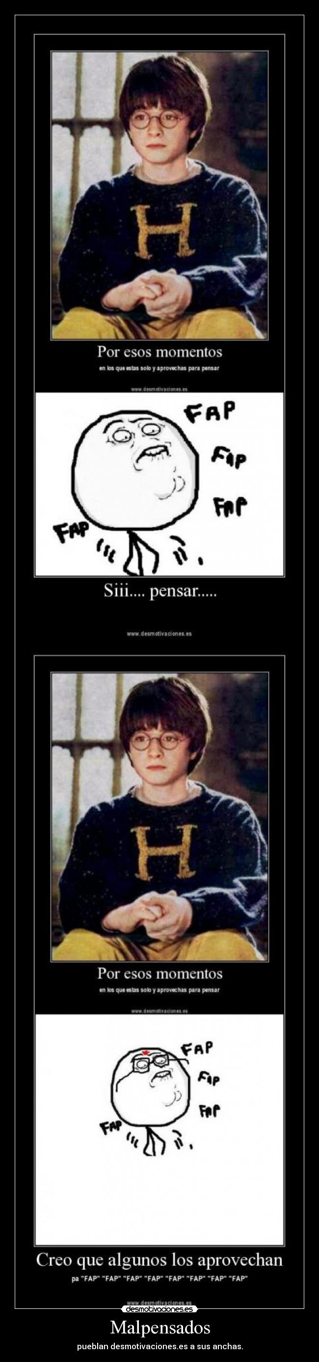 carteles fap fap harry potter pensar malpensar poblar guarros paja desmotivaciones