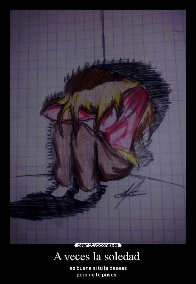A veces la soledad -
