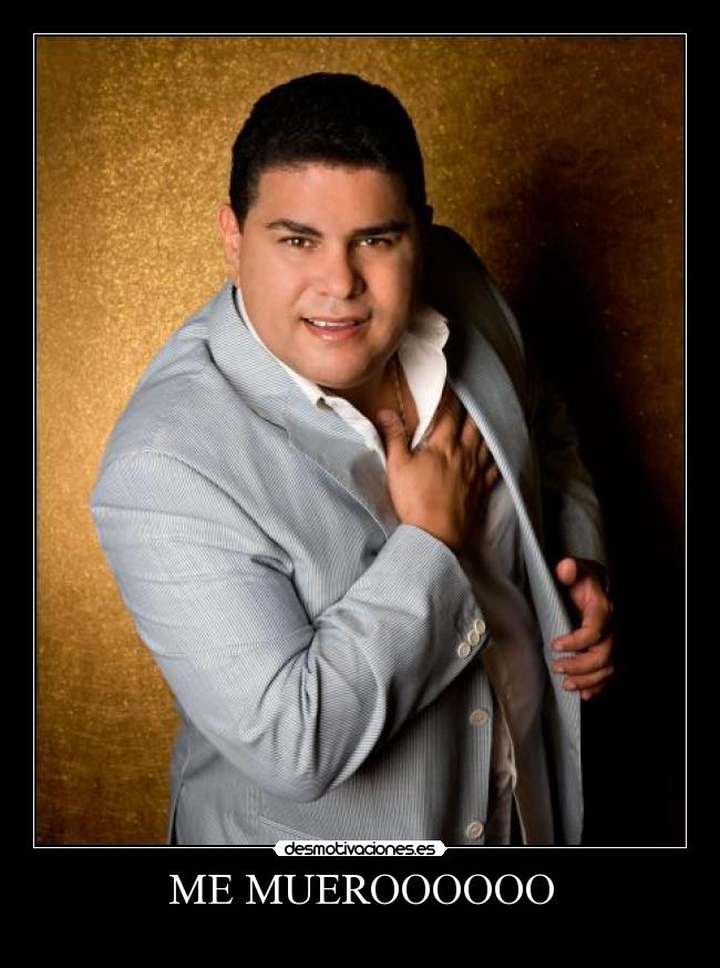 ME MUEROOOOOO -