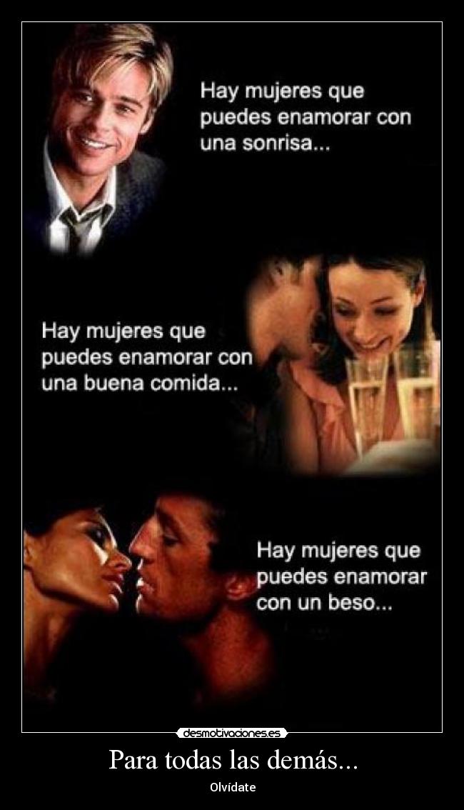 Para todas las demás... - Olvídate