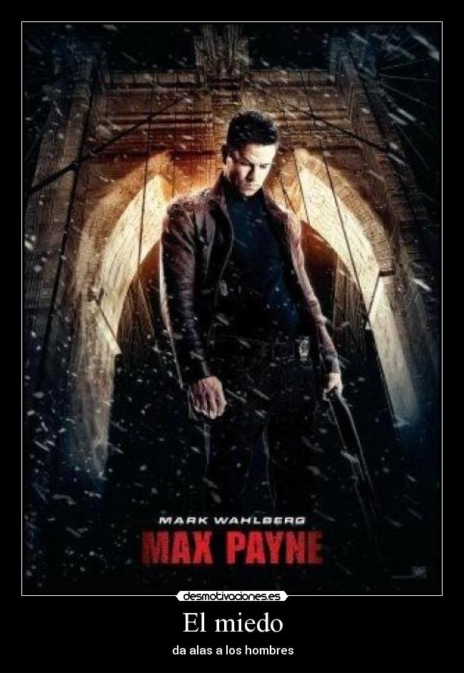 El miedo - da alas a los hombres