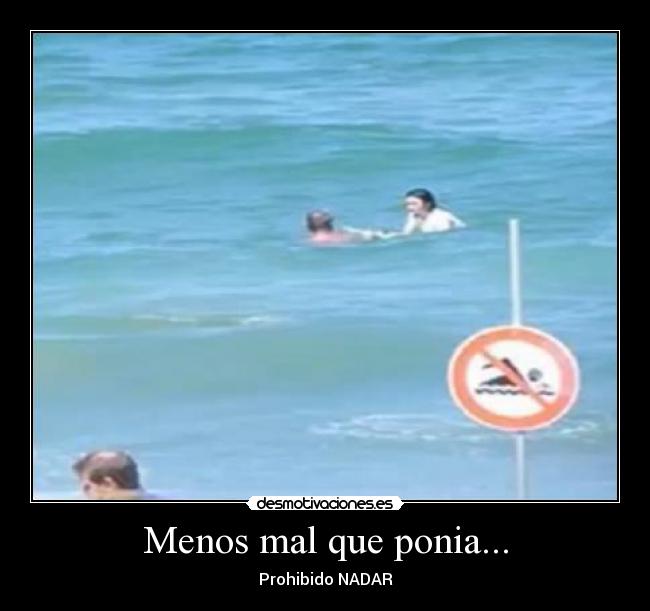 Menos mal que ponia... - 