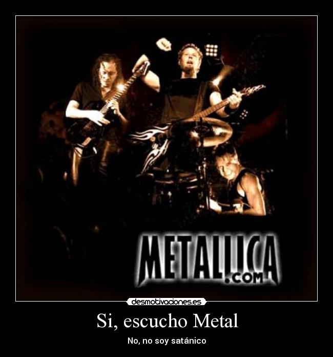 Si, escucho Metal -